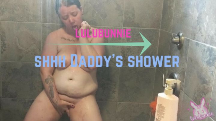 Shh Daddy's shower