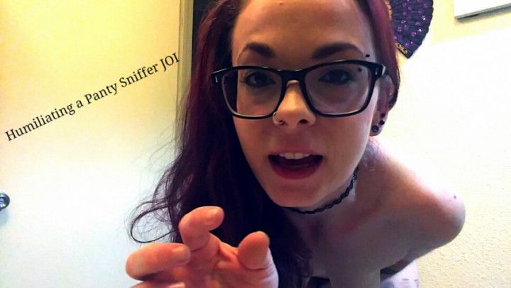 Humiliating A Panty Sniffer JOI/CEI