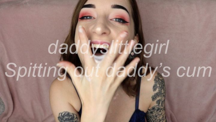 Spitting out daddy's cum