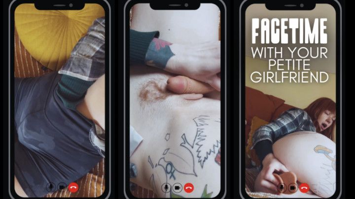 FaceTime with your Petite Girlfriend - GFE