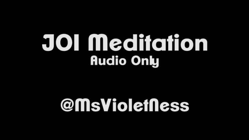 JOI Meditation AUDIO ONLY
