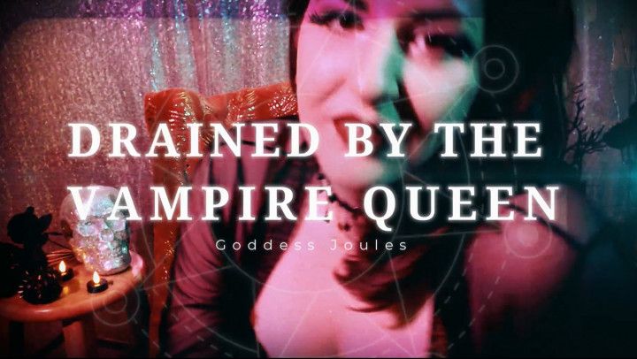 Drained by the Vampire Queen