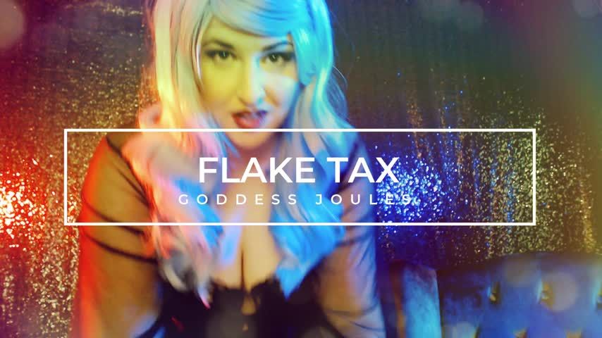Flake Tax