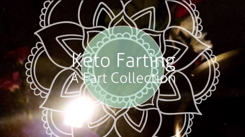 Keto Farting: A Fart Collection