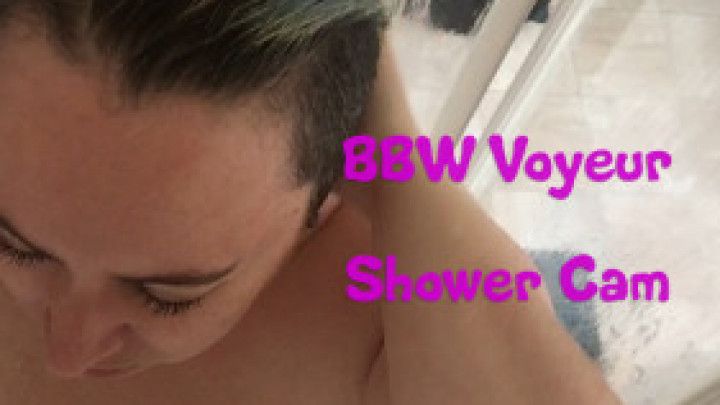 BBW Voyeur Shower Cam