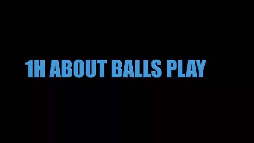 1 HOUR ABOUT BALLS PLAY