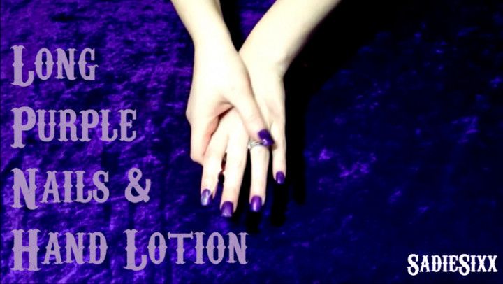 Long Purple Nails and Hand Lotion