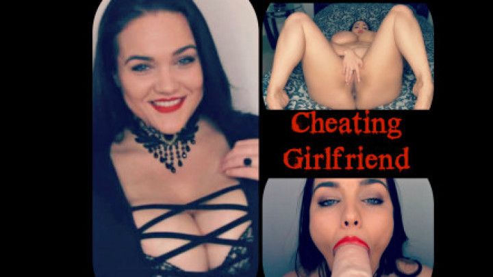 Cheating Girlfriend