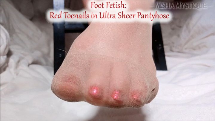 Foot Fetish Red Toenails Sheer Pantyhose