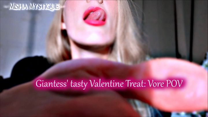 Giantess' tasty Valentine Treat Vore POV