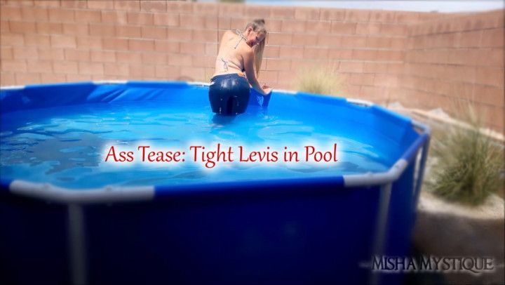 Ass Tease Tight Levis in Pool
