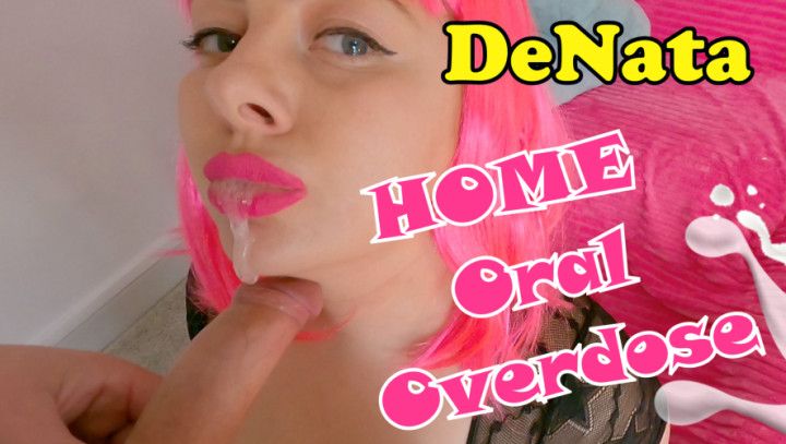 DeNata - Home Oral Overdose