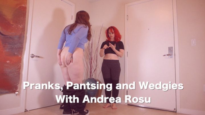 Pranks and Pantsing with Andrea Rosu
