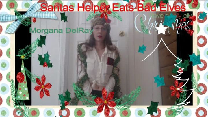 Santas Helper Eats Bad Elves