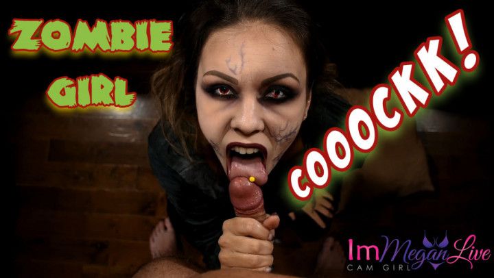 ZOMBIE GIRL HUNGRY FOR COCK