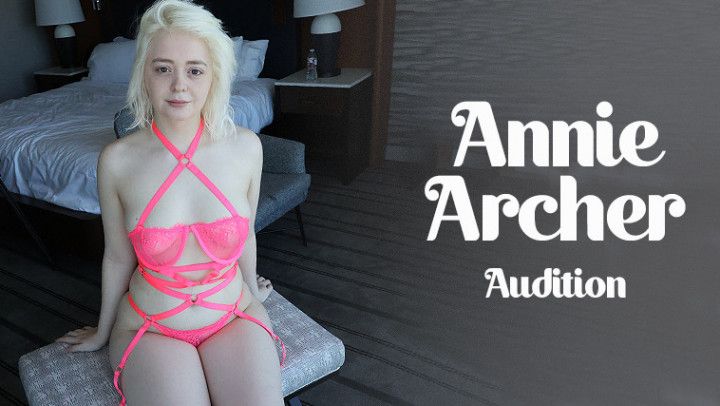 Annie Archer's Audition