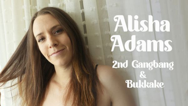 Alisha Adams 2nd Gangbang & Bukkake