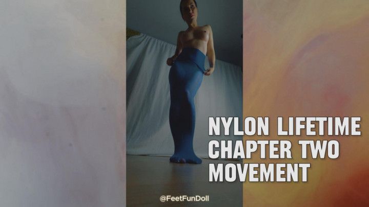 Nylon lifetime Chapter two Movement