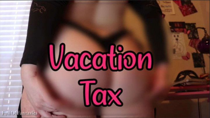 Vacation Tax