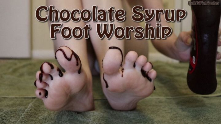 Chocolate Syrup Foot Worship