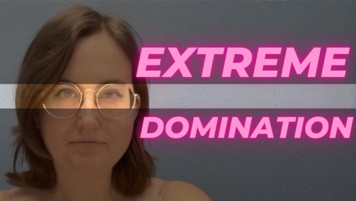 Extreme Domination