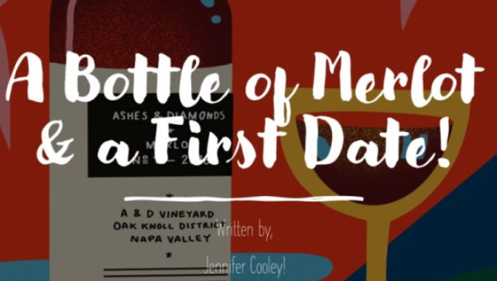 Naked Poetry! Video 4! A Bottle of Merlot &amp; a First Date