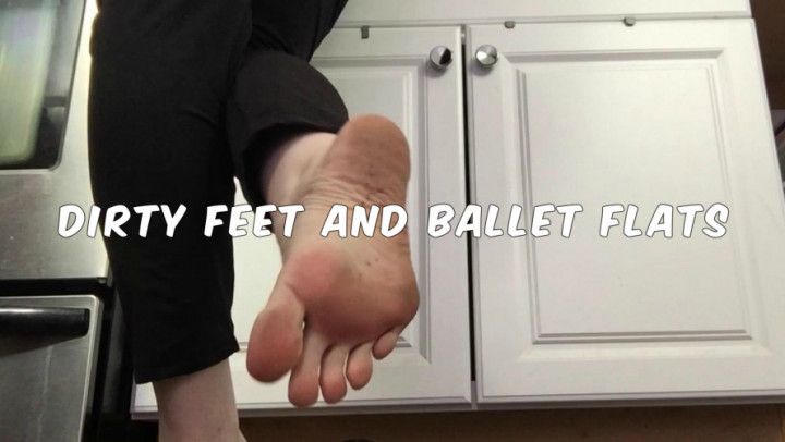 Dirty Feet and Ballet Flats