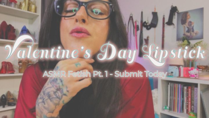 Pt. 1 Valentines Day Lipstick ASMR Preview