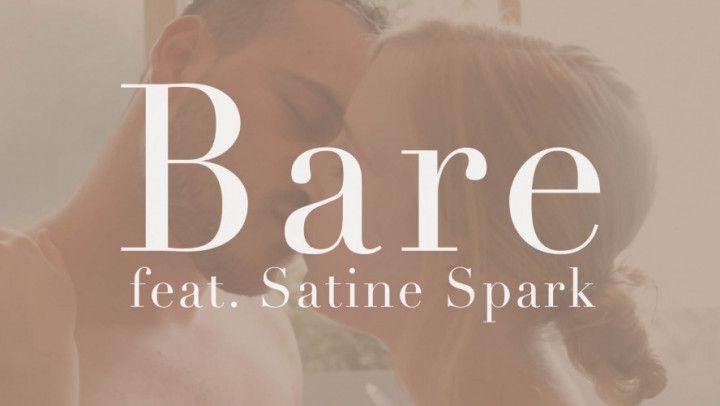 Bare - Satine Spark
