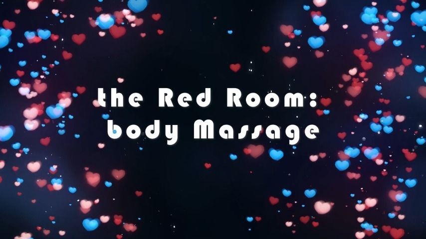 The Red room series: Body Massage