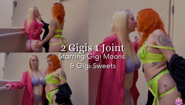 2 Gigis 1 Joint