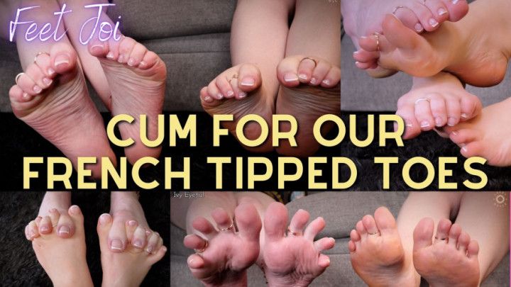 Cum For Our French Tipped Toes