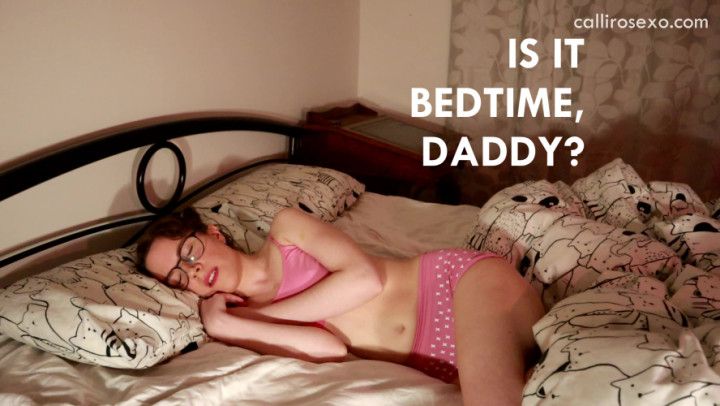 Is it Bedtime, Daddy