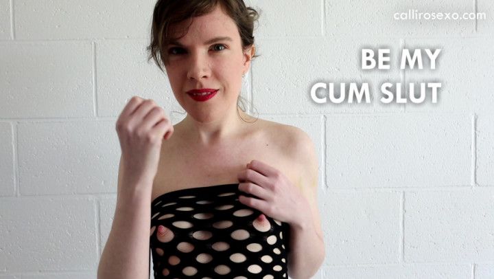 Be My Cum Slut - JOI with CEI ending