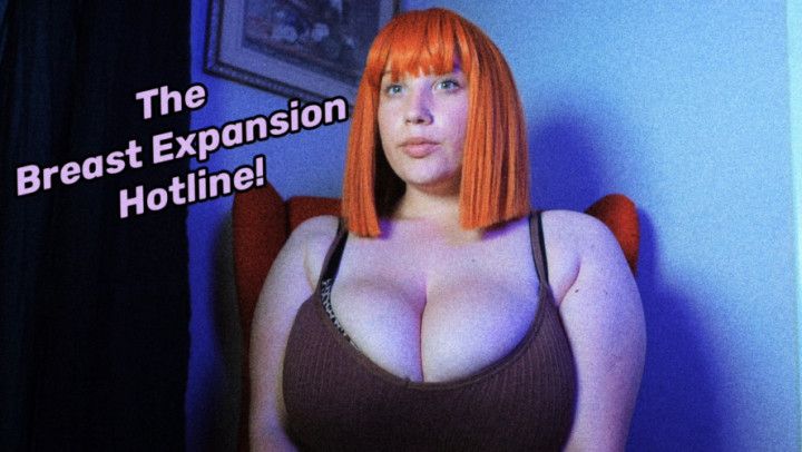 The Breast Expansion Hotline