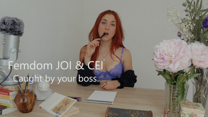 FEMDOM JOI CEI - Caught by your boss