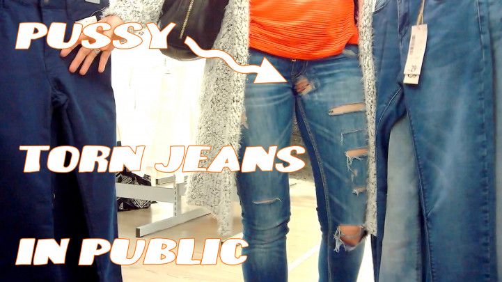 Pussy torn jeans in public