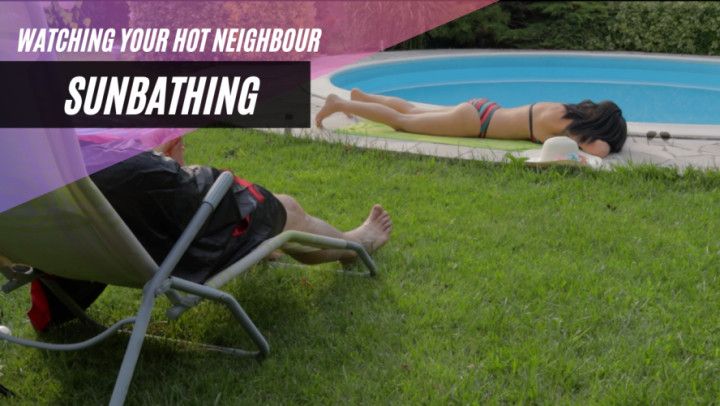 Watching your hot neighbor sunbathing 2D POV