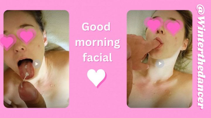Good morning facial