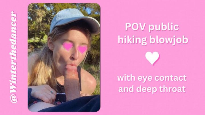 POV public hiking blowjob