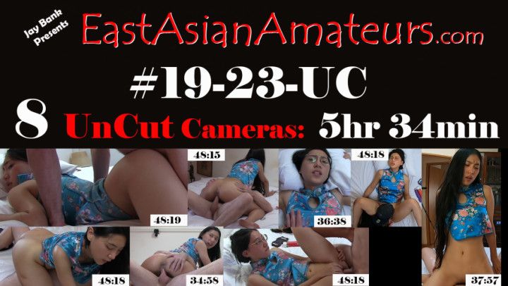 19-23-UC  5hr+  8-Camera Asian Creampie