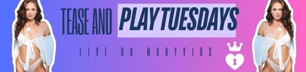 Tease and Play Tuesdays. show image