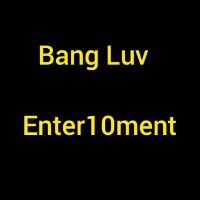 Bang Luv Enter10ment avatar