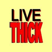 LIVE THICK avatar