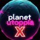 Planet Utoppia X profile picture