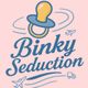 BinkySeduction
