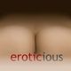 eroticious