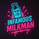 Infamous Milkman