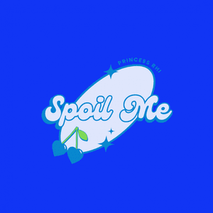 Spoil Me