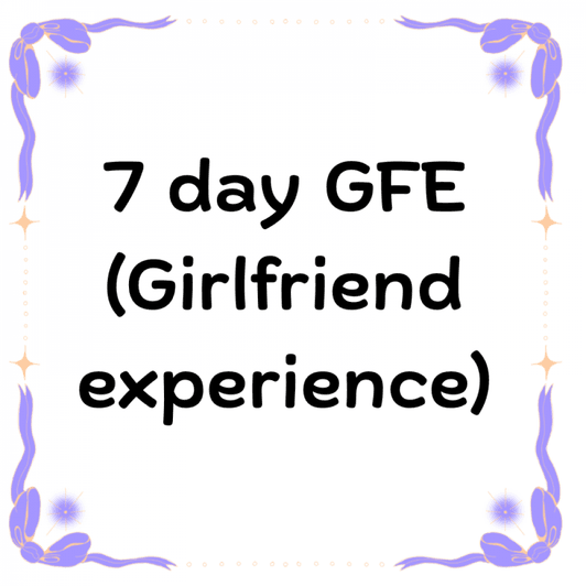 7 Day GFE
